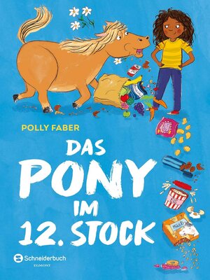 cover image of Das Pony im 12. Stock